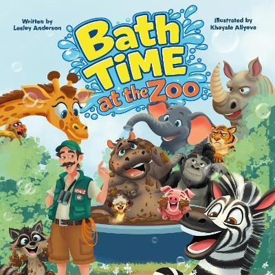 Bath Time at the Zoo - Lesley Anderson - cover