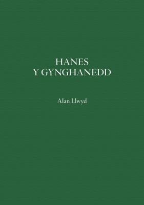 Hanes y Gynghanedd - Alan Llwyd - cover