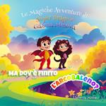 Ma dov'è finito l'arcobaleno?