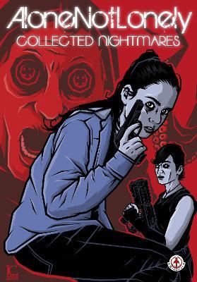 AloneNotLonely: Collected Nightmares - Luke Cooper - cover