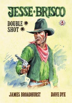 Jesse Brisco: Double Shot - James Broadhurst - cover
