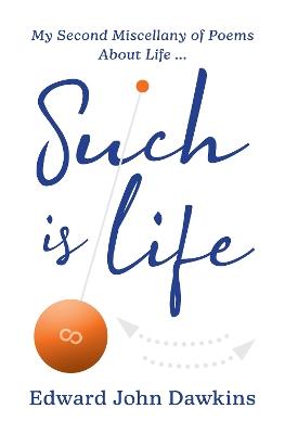 Such is Life - Edward John Dawkins - cover