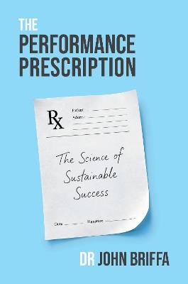 The Performance Prescription - John Briffa - cover
