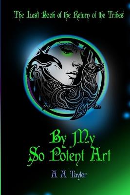 By My So Potent Art - A a Taylor - cover