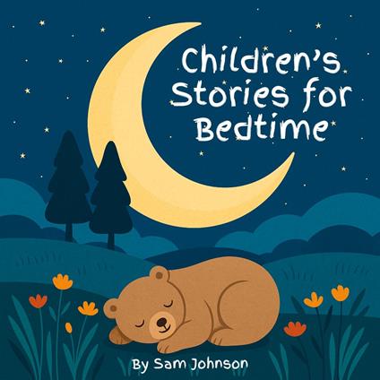 Children’s Stories for Bedtime