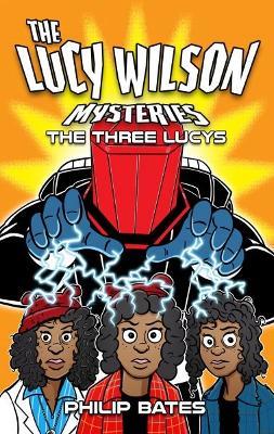 The Three Lucys - Philip Bates - cover