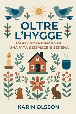 Oltre l'Hygge - Karin Olsson - cover