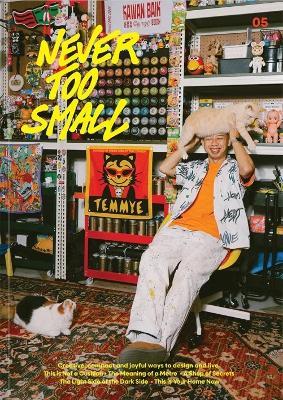 Never Too Small: A Dazzling Journey Through Colour, Culture, and Compact Living 5 - James McPherson - cover