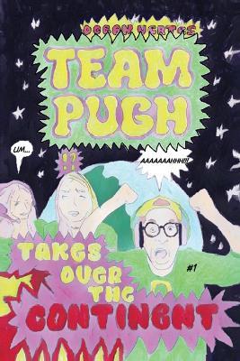 Team Pugh Takes Over the Continent!!!!!!!! #1 - Ocean Vertes - cover