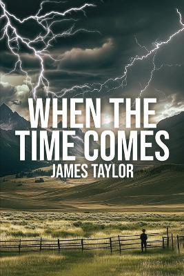 When The Time Comes - James Taylor - cover