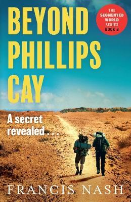 Beyond Phillips Cay - Francis Nash - cover