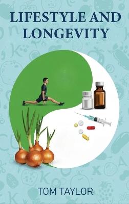 Lifestyle and Longevity - Tom Taylor - cover