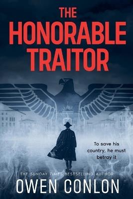 The Honorable Traitor - Owen Conlon - cover