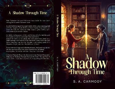 A Shadow Through Time - S. A. Carmody - cover