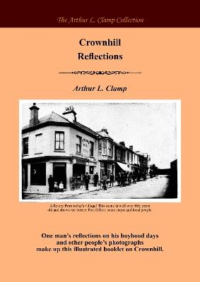 Crownhill Reflections - Arthur L Clamp - cover