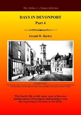 Days in Devonport Part 4 - Gerald W Barker - cover