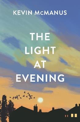 The Light at Evening - Kevin McManus - cover