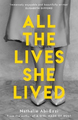 All The Lives She Lived - Nathalie Abi-Ezzi - cover