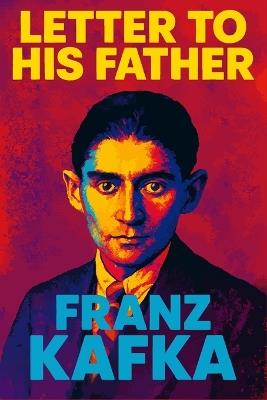 Letter to His Father - Franz Kafka - cover