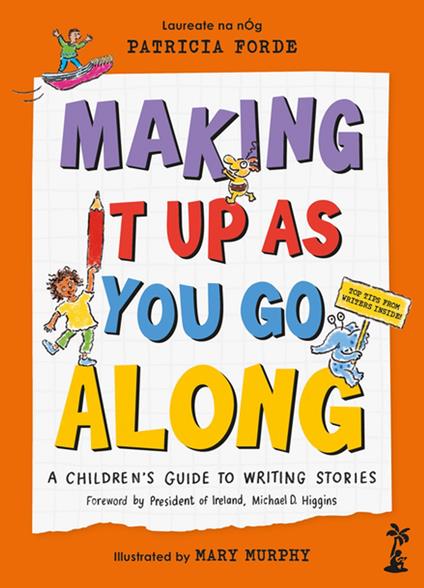 Making It Up As You Go Along - Patricia Forde,Mary Murphy - ebook