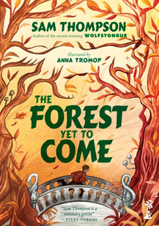 The Forest Yet to Come - Sam Thompson,Anna Tromop - ebook