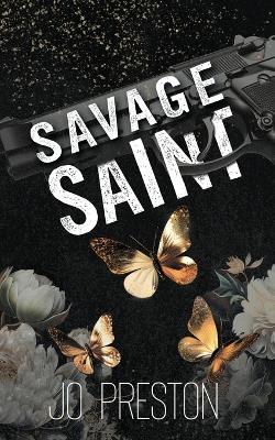 Savage Saint: A Forced Proximity Dark Mafia Romance - Jo Preston - cover