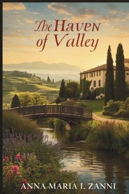 Haven of the Valley - Anna Maria I Zanni - cover