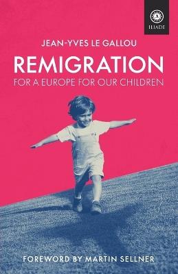 Remigration - Jean-Yves Le Gallou - cover