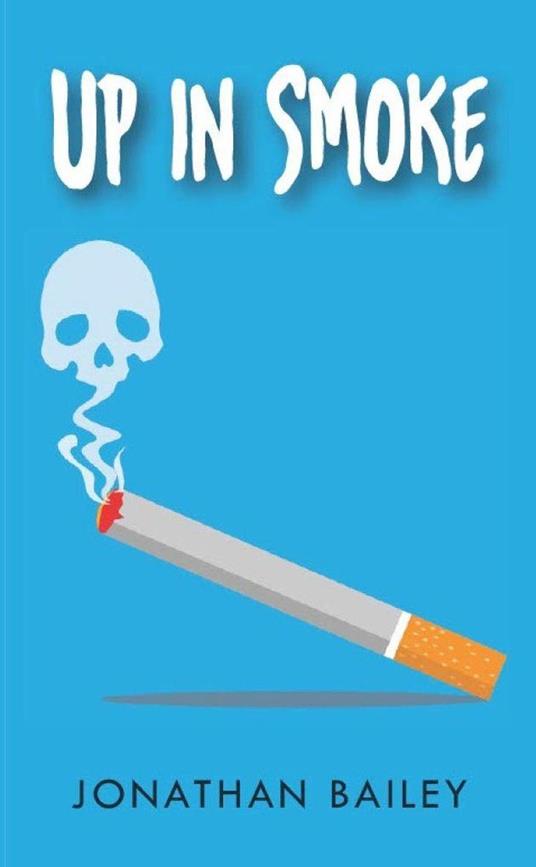 Up in Smoke