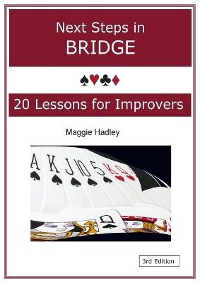 Next Steps in Bridge: 20 Lessons for Improvers - Maggie Hadley - cover