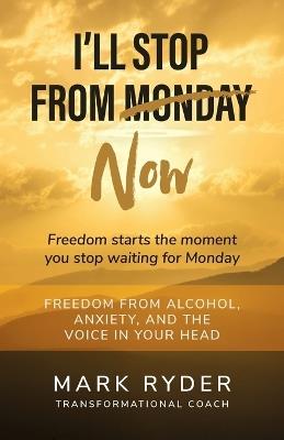 I'll Stop From Monday - Mark Ryder - cover