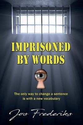 Imprisoned by Words - Jos Frederiks - cover