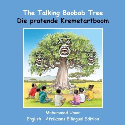 The Talking Baobab Tree: English - Afrikaans Bilingual Edition - Mohammed Umar - cover