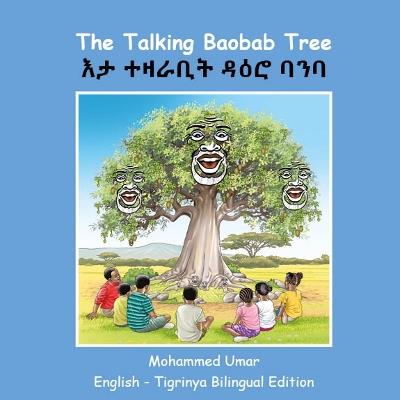 The Talking Baobab Tree: English - Tigrinya Bilingual Edition - Mohammed Umar - cover