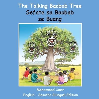 The Talking Baobab Tree: English - Sesotho Bilingual Edition - Mohammed Umar - cover