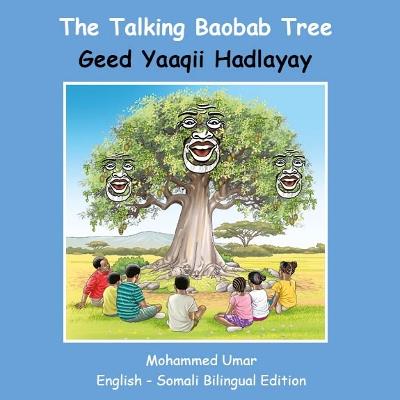 The Talking Baobab Tree: English - Somali Bilingual Edition - Mohammed Umar - cover
