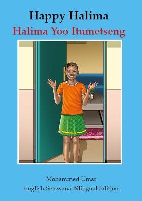 Happy Halima: English - Setswana Bilingual Edition - Mohammed Umar - cover