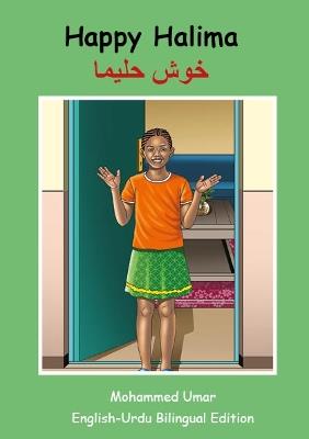 Happy Halima: English - Urdu Bilingual Edition - Mohammed Umar - cover