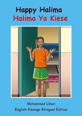Happy Halima: English - Kikongo Bilingual Edition - Mohammed Umar - cover