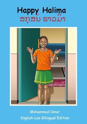 Happy Halima: English - Lao Bilingual Edition - Mohammed Umar - cover