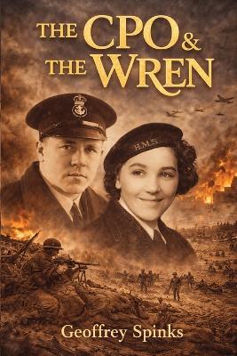 The CPO & The Wren - Geoffrey Spinks - cover