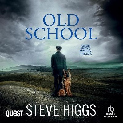Old School - Steve Higgs - cover