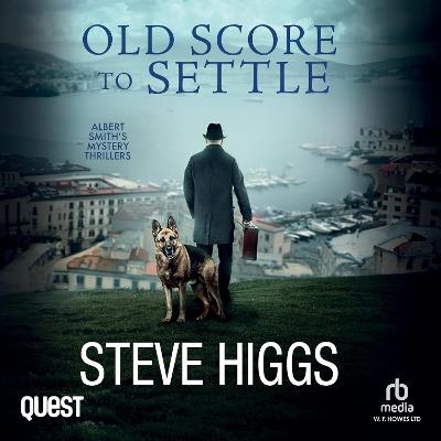 Old Score to Settle - Steve Higgs - cover