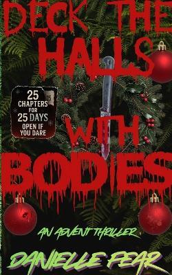 Deck the Halls with Bodies - Danielle Fear - cover