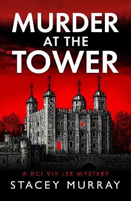 Murder at the Tower - Stacey Murray - cover