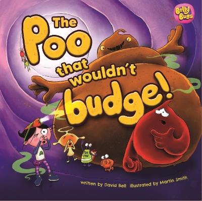 The Poo That Wouldn't Budge - David Bell - cover