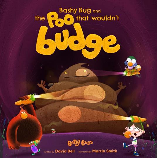 The Poo That Wouldn't Budge - David Bell,Martin Smith - ebook