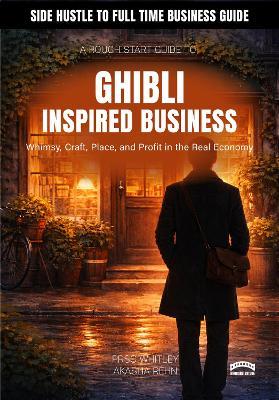 A Rough Start Guide To Starting A Ghibli Inspired Business - PRSC Whitley - cover