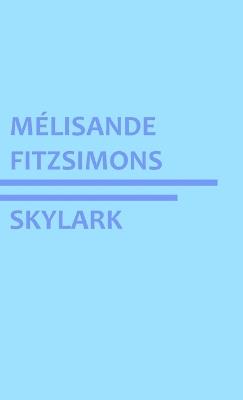 Skylark - Mélisande Fitzsimons - cover