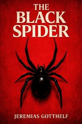 The Black Spider - Jeremias Gotthelf - cover